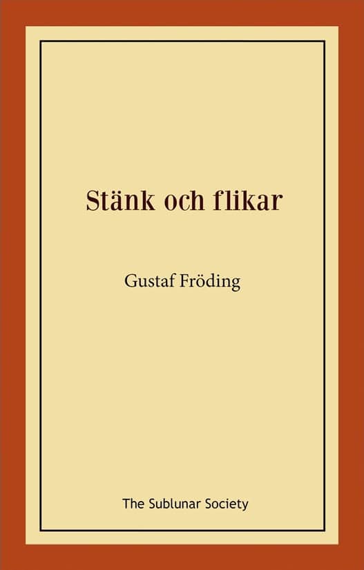 Gustaf Fröding : Stänk och flikar