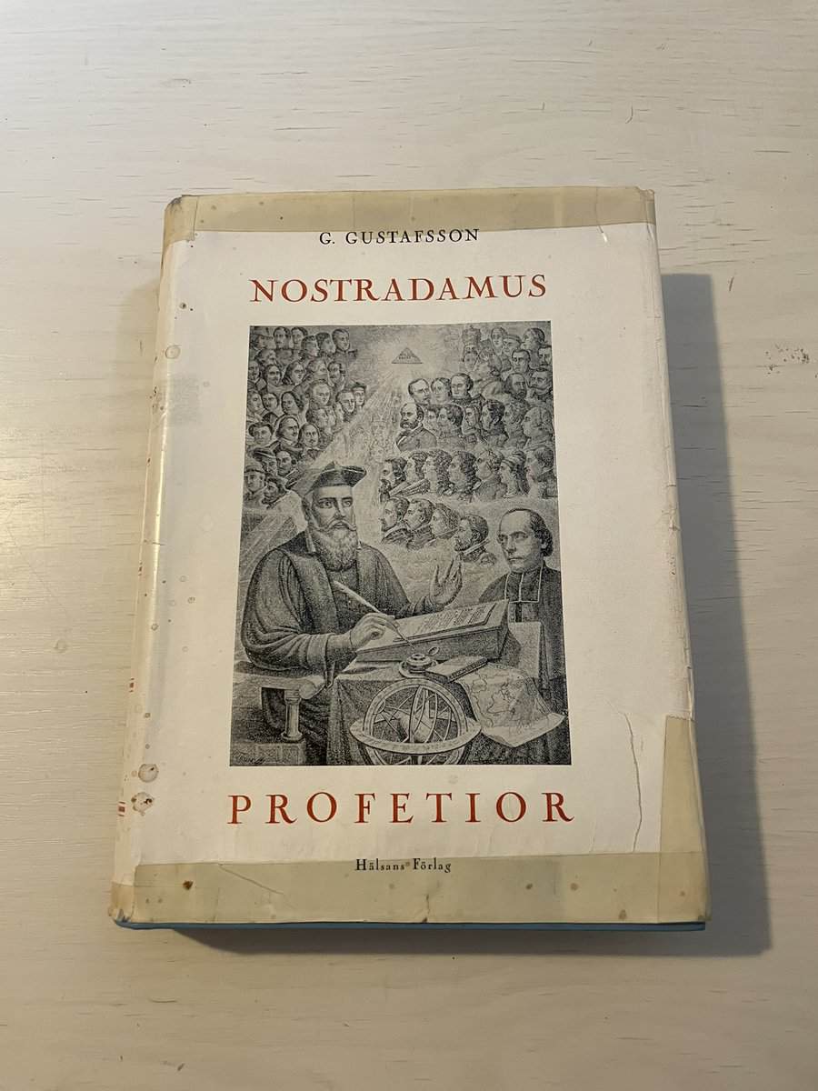 Gustaf Gustafsson : Nostradamus profetior