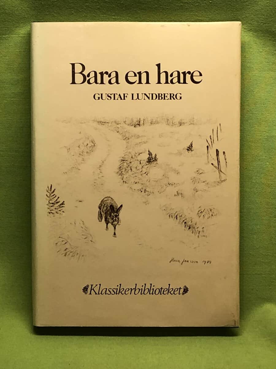 Gustaf Lundberg : Bara en hare