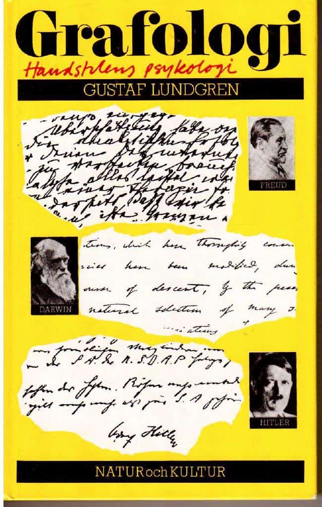Gustaf Lundgren : Grafologi. Handstilens psykologi