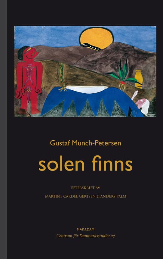 Gustaf Munch-Petersen : Solen finns