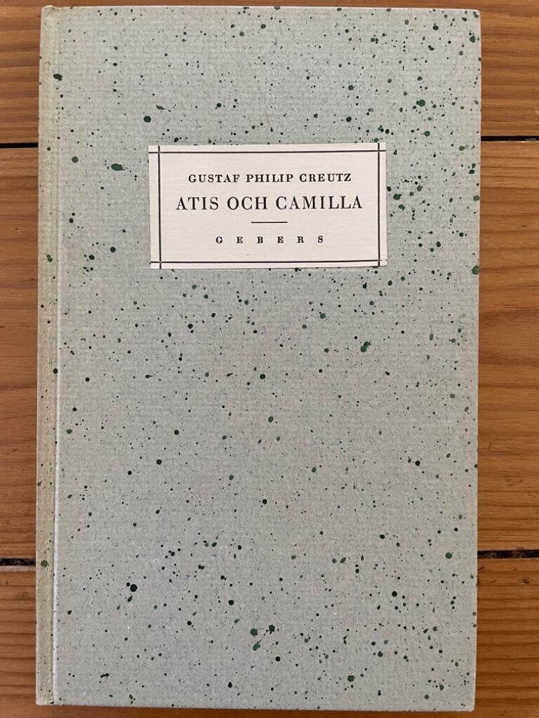Gustaf Philip Creutz : Atis och Camilla