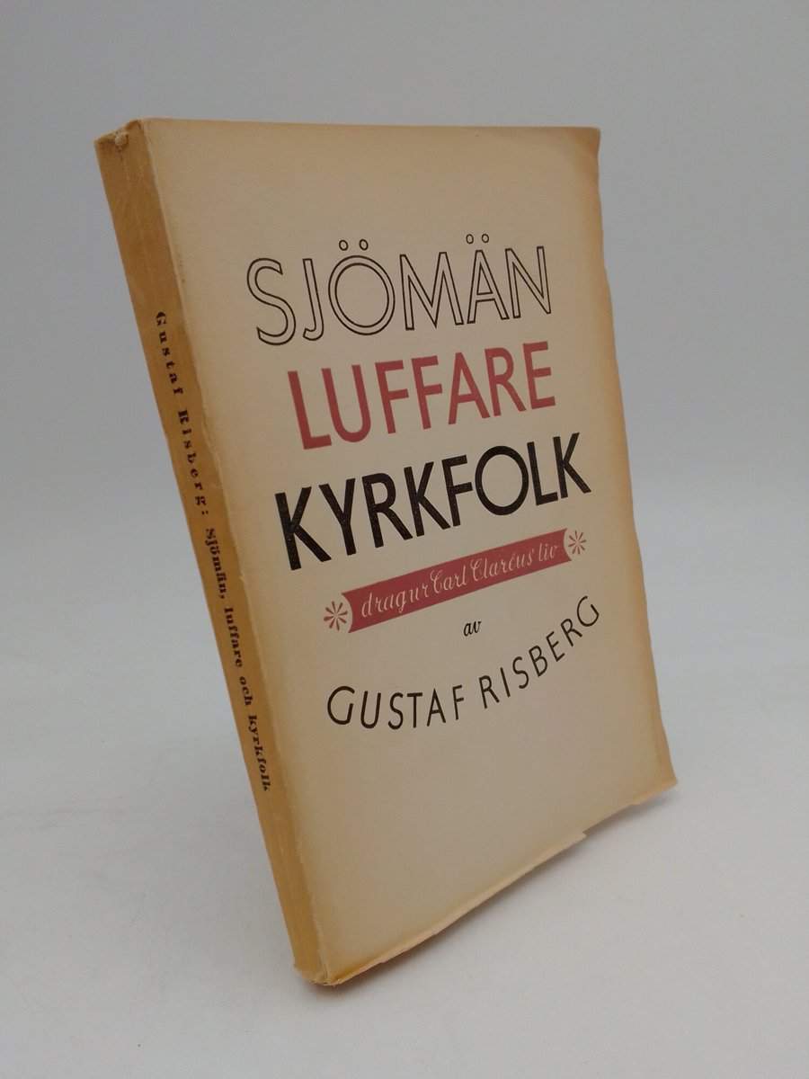 Gustaf Risberg : Sjömän, luffare och kyrkfolk