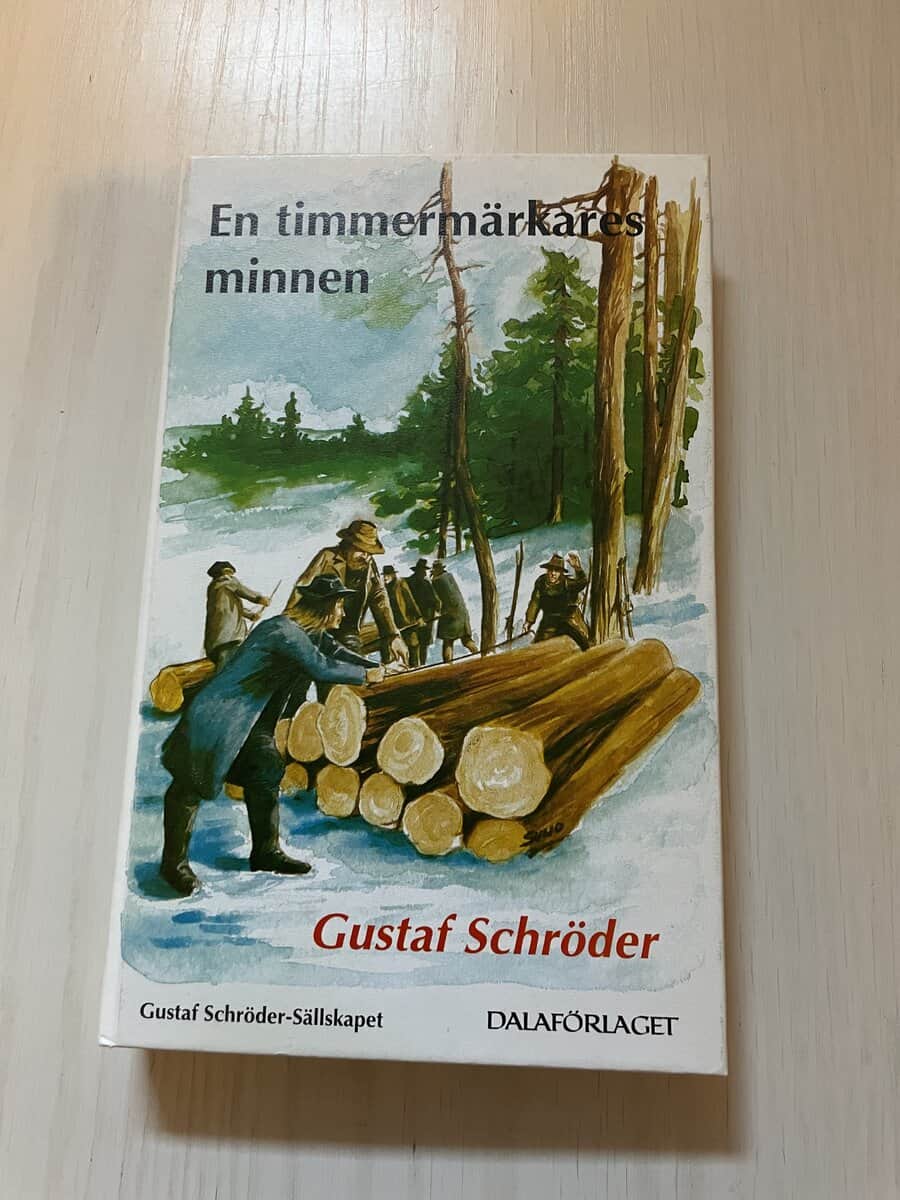 Gustaf Schröder : En timmermärkares minnen