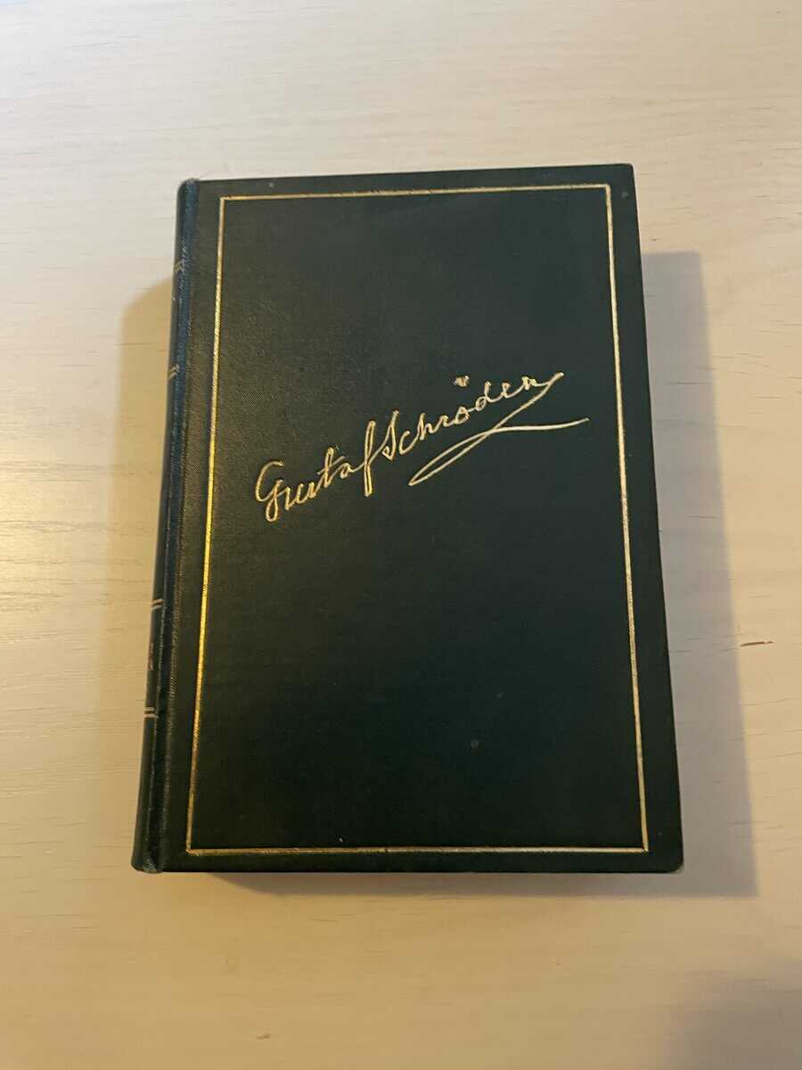 Gustaf Schröder : Gustaf Schröder samlade skrifter 17 - Ströverier i jaktmarkerna - Vildmarksliv