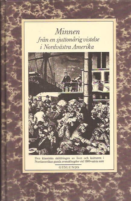 Gustaf Unonius : Minnen från en sjuttonårig vistelse i nordvästra Amerika