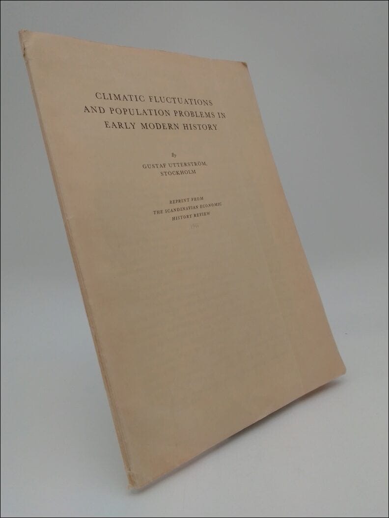Gustaf Utterström : Climate fluctuations abd population problems in early modern history
