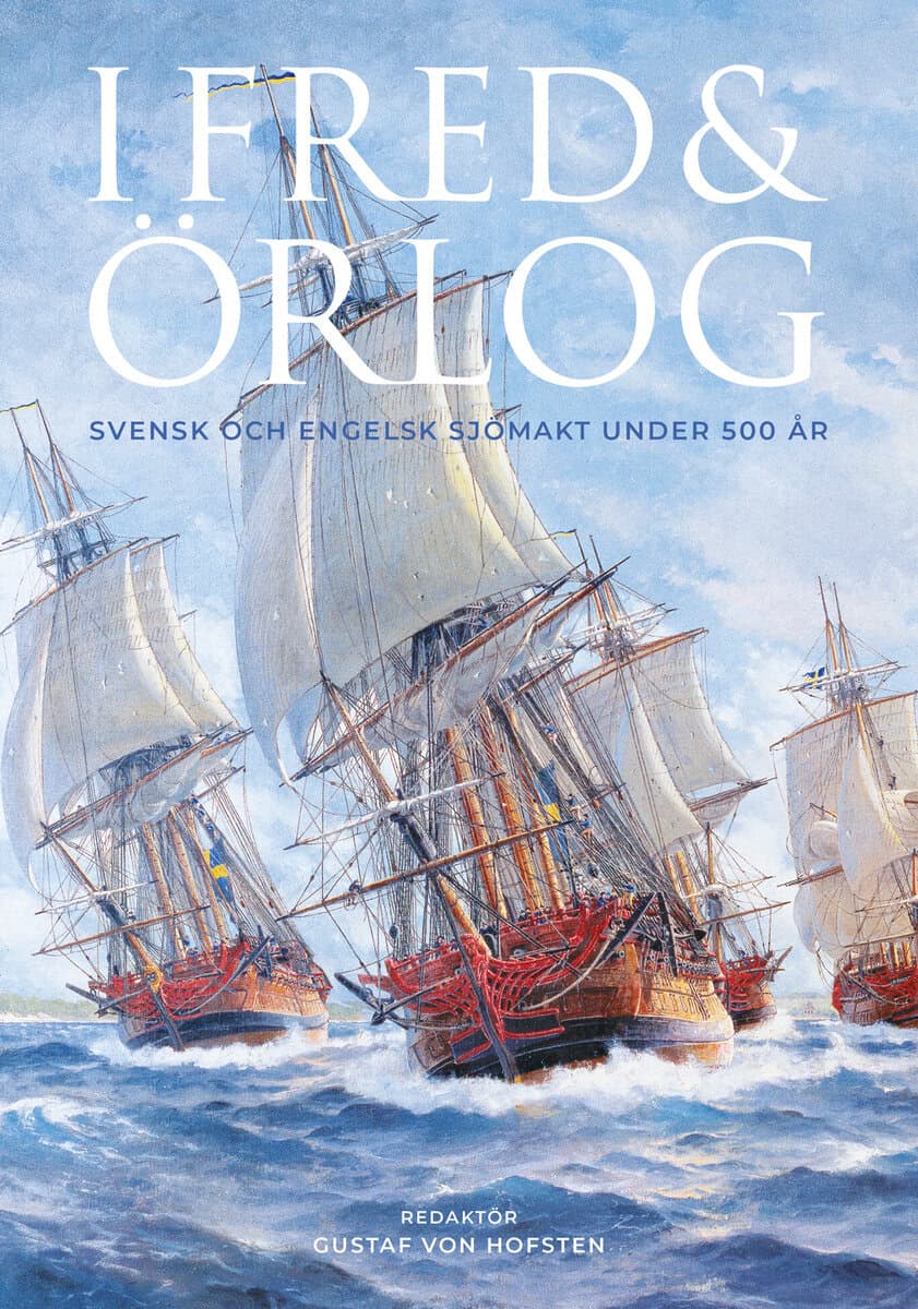 Gustaf von Hofsten : I fred och örlog