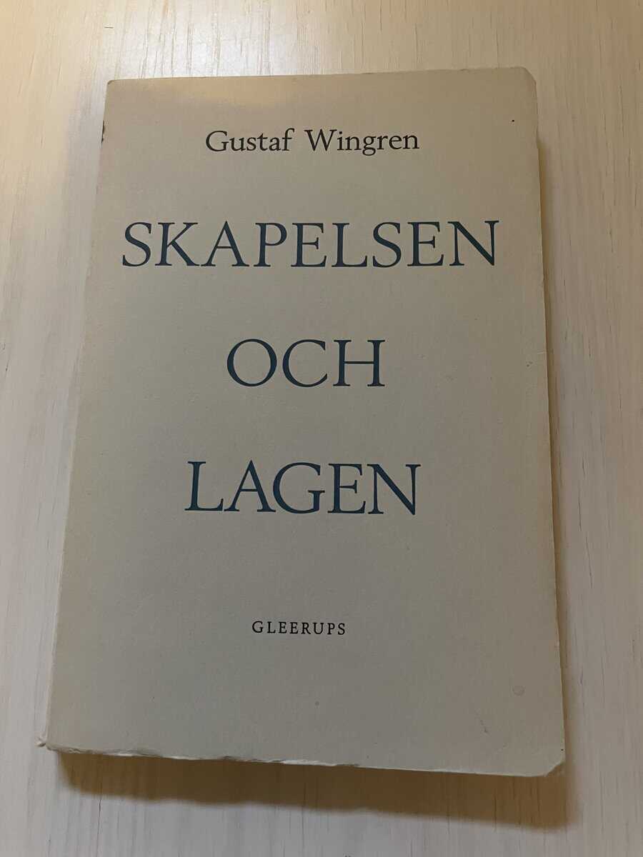 Gustaf Wingren : Skapelsen och lagen