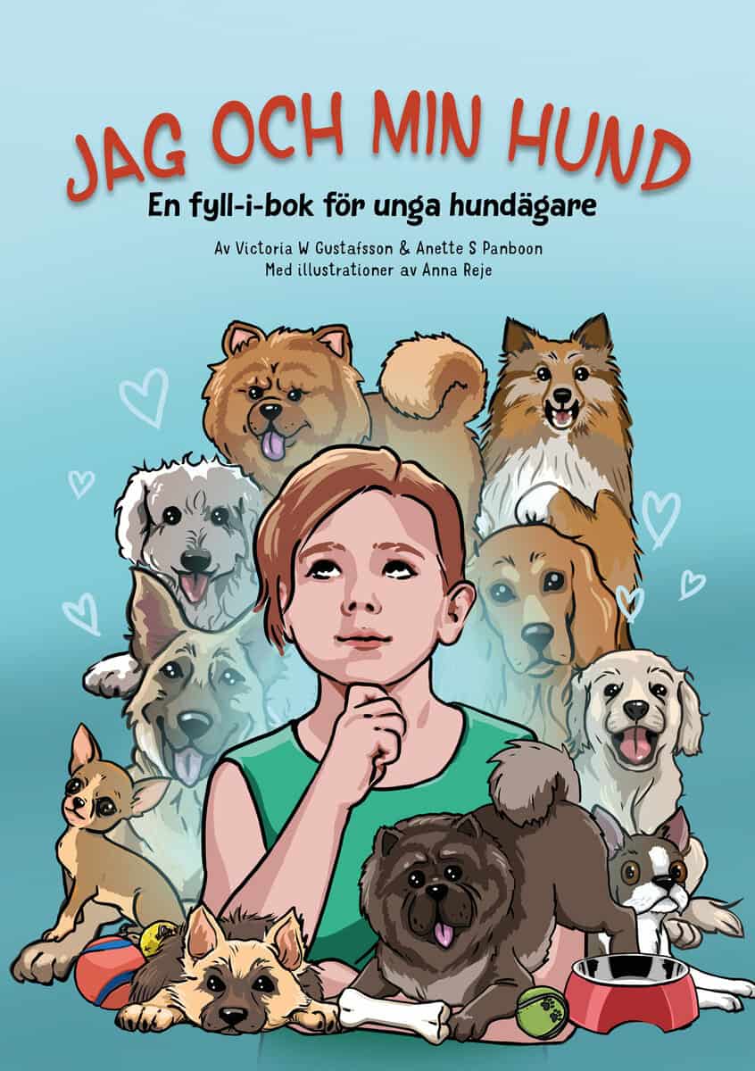 Gustafsson, Victoria W. ; Panboon, Anette S. : Jag och min hund