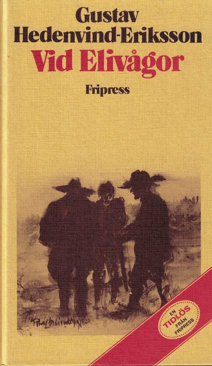 Gustav Hedenvind-Eriksson : Vid Elivågor