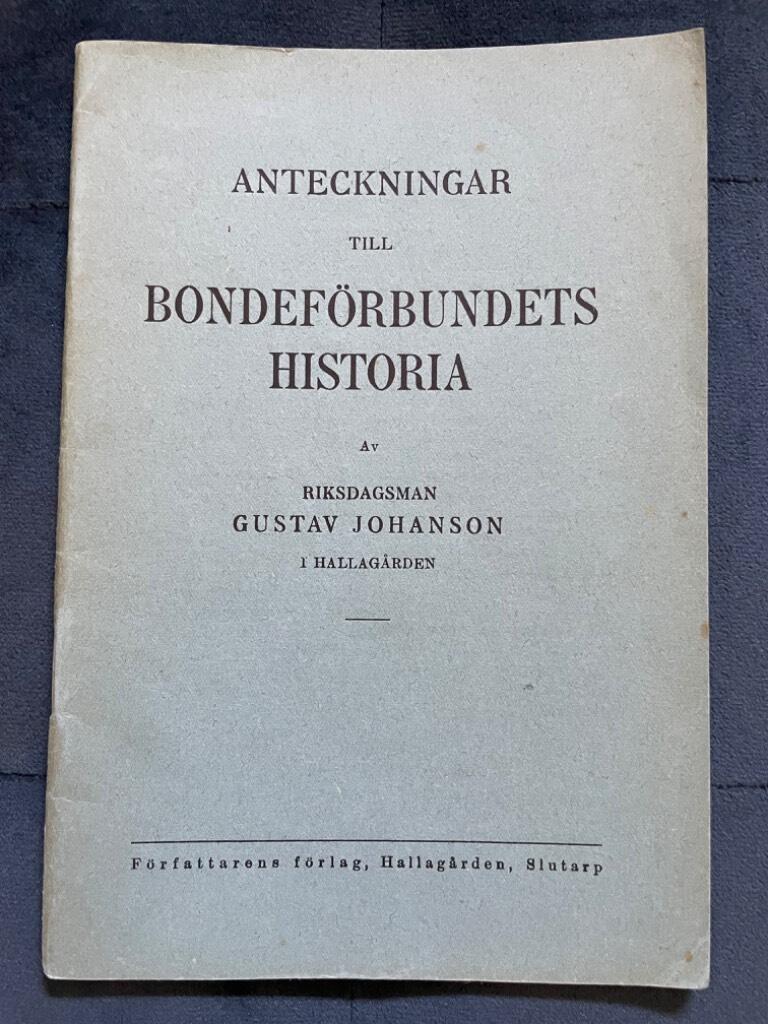 Gustav Johanson : Anteckningar till Bondeförbundets historia