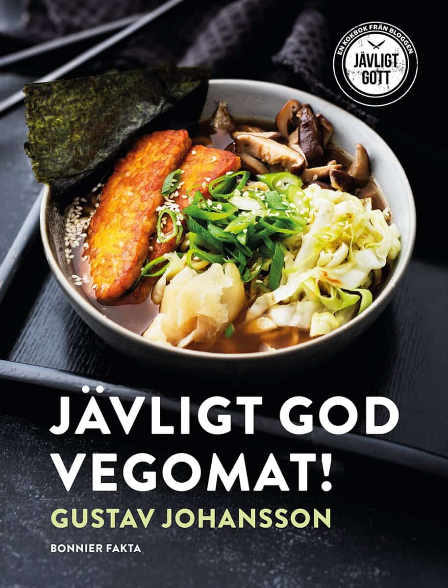 Gustav Johansson : Jävligt god vegomat!