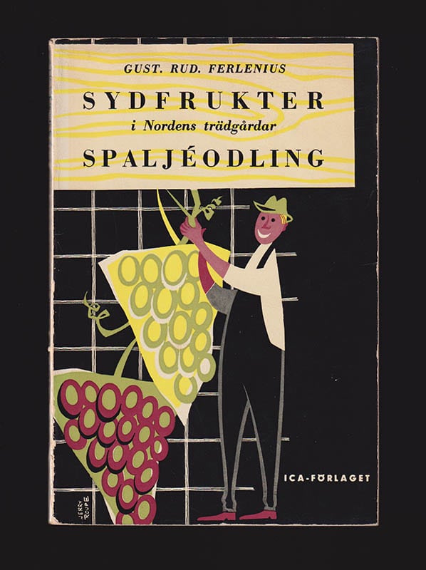 Gustav Rudolf Ferlenius : Sydfrukter i Nordens trädgårdar