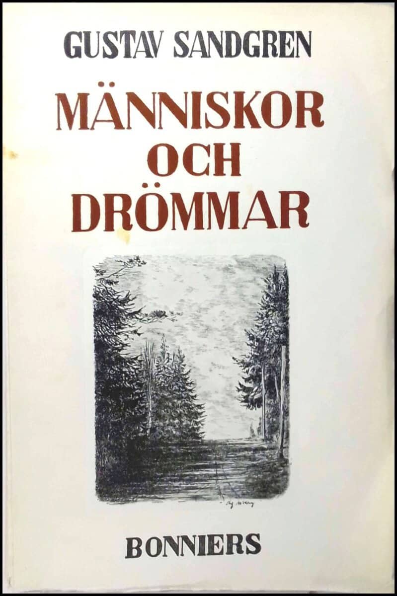 Gustav Sandgren : Människor och drömmar