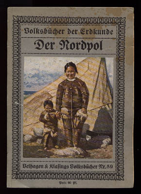 Gustav von Uhl : Der Nordpol. Mit 31 Abbildungen und einem farbigen Umschlagbild