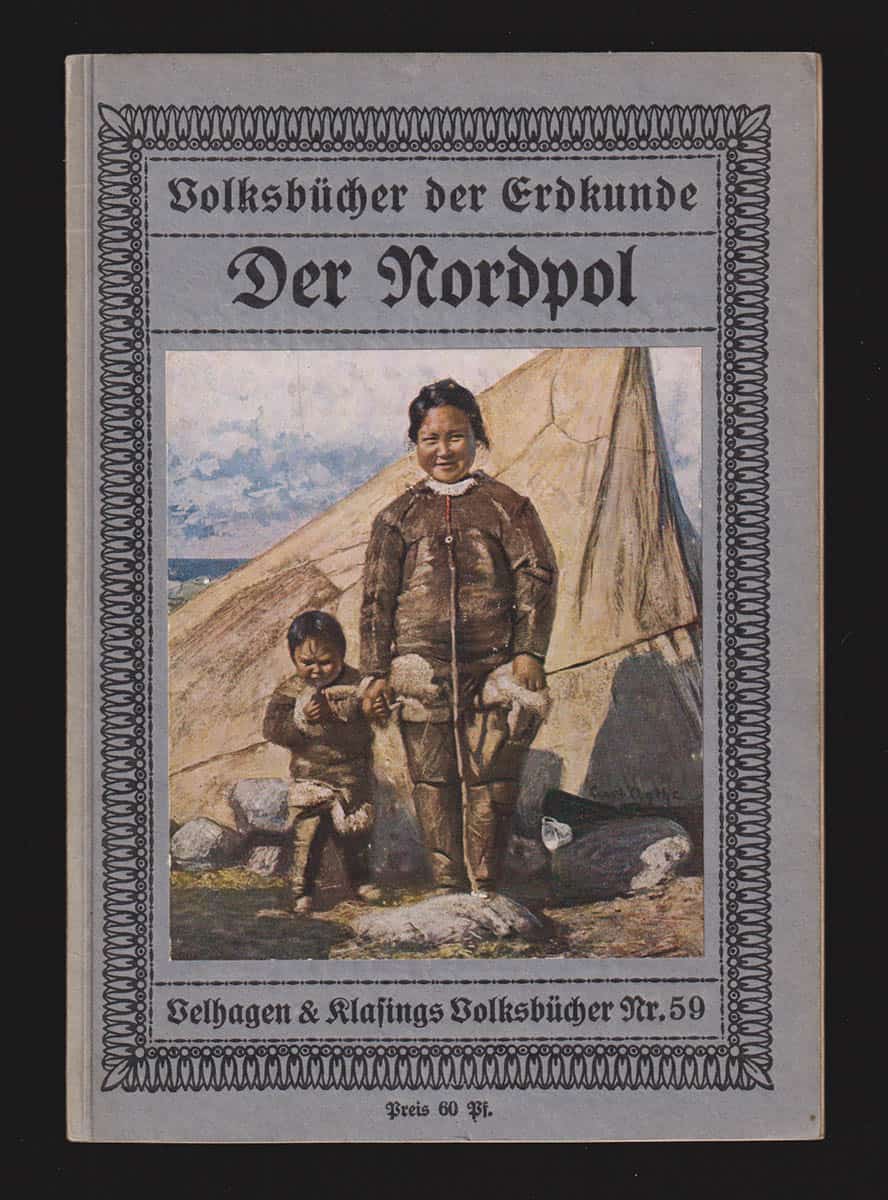 Gustav von Uhl : Der Nordpol. Mit 31 Abbildungen und einem farbigen Umschlagbild