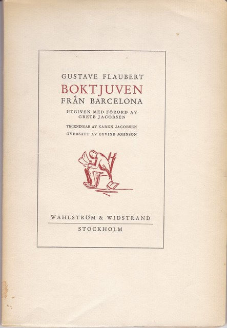 Gustave Flaubert : Boktjuven från Barcelona