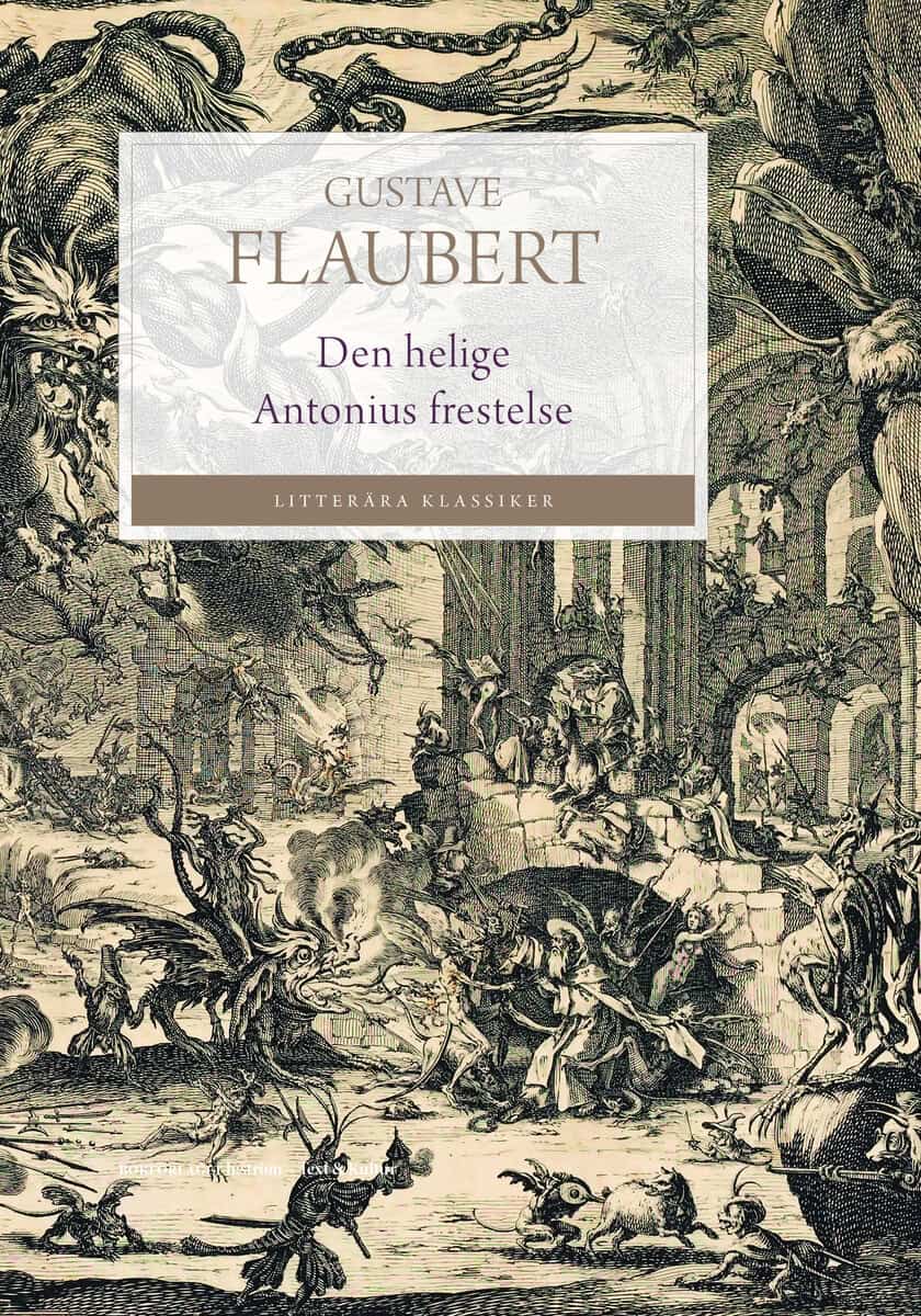 Gustave Flaubert : Den helige Antonius frestelse