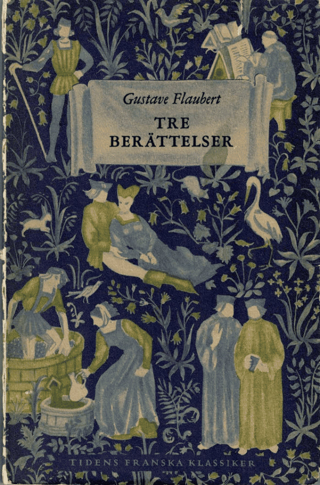 Gustave Flaubert : Tre berättelser