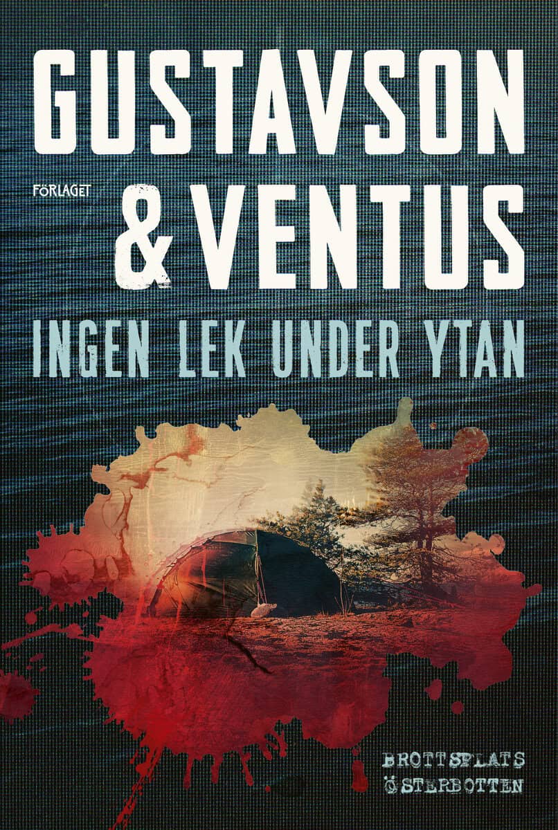 Gustavson, Christina ; Ventus, Simon : Ingen lek under ytan