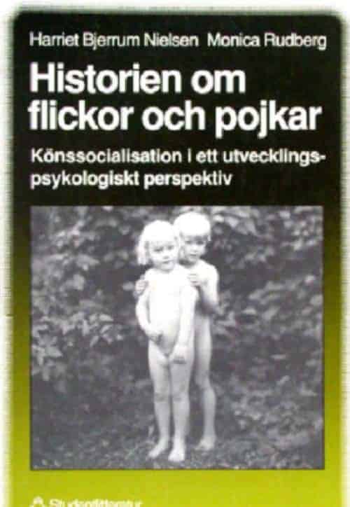 Guttorm Fløistad ; Knut Kjeldstadli ; David O'Gorman ; Inger Lindelöf ; Harriet Bjerrum Nielsen ; Monica Rudberg : Historien om flickor och pojkar