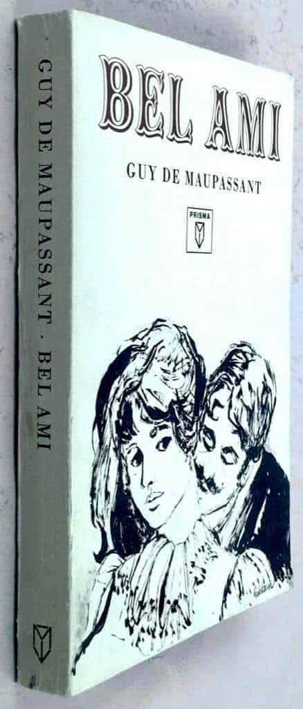 Guy de Maupassant : Bel-Ami