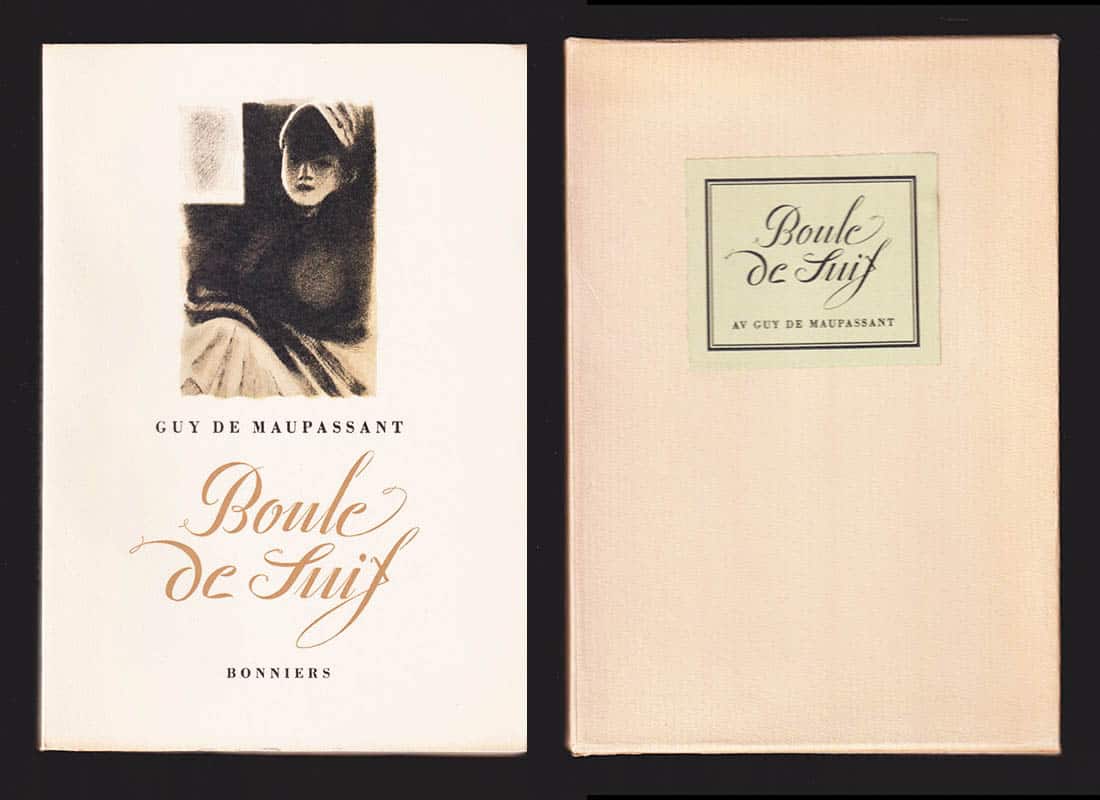 Guy de Maupassant : Boule de Suif. En novell