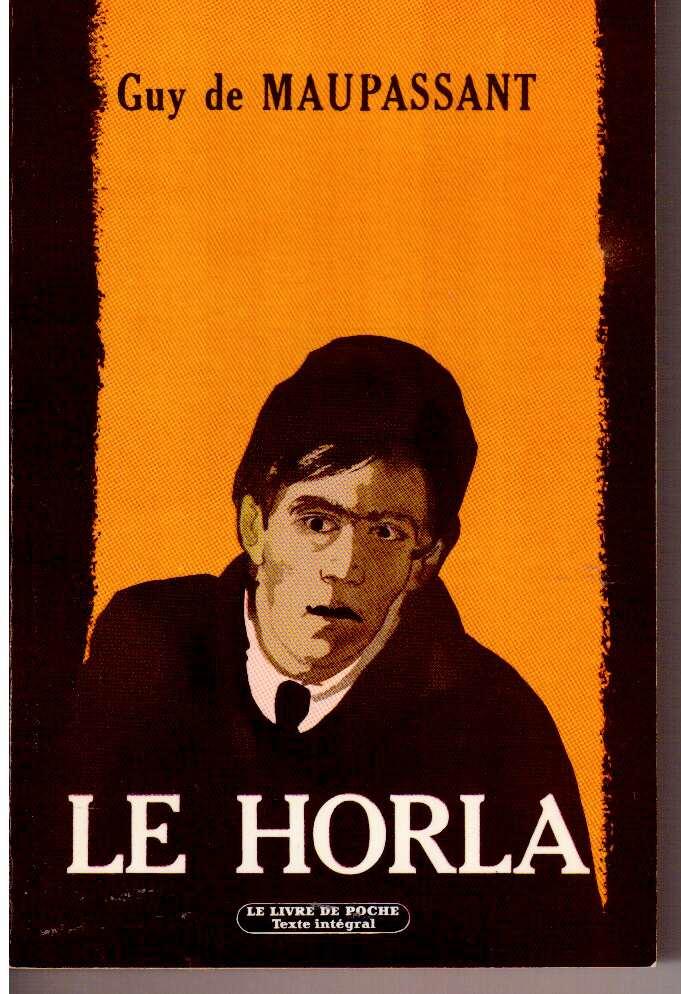 Guy de Maupassant : Le Horla