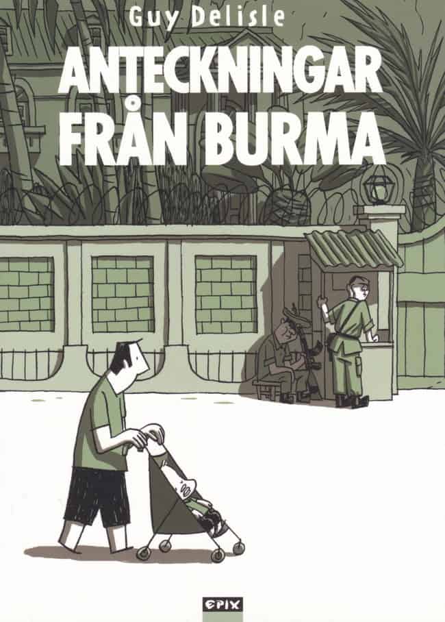 Guy Delisle : Anteckningar från Burma (Myanmar)
