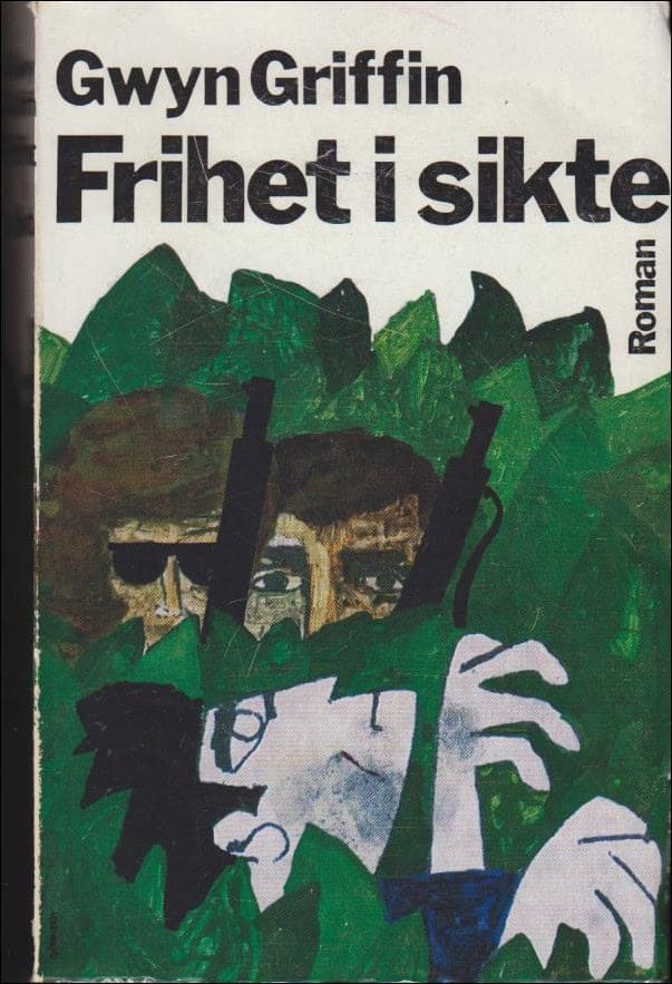 Gwyn Griffin : Frihet i sikte