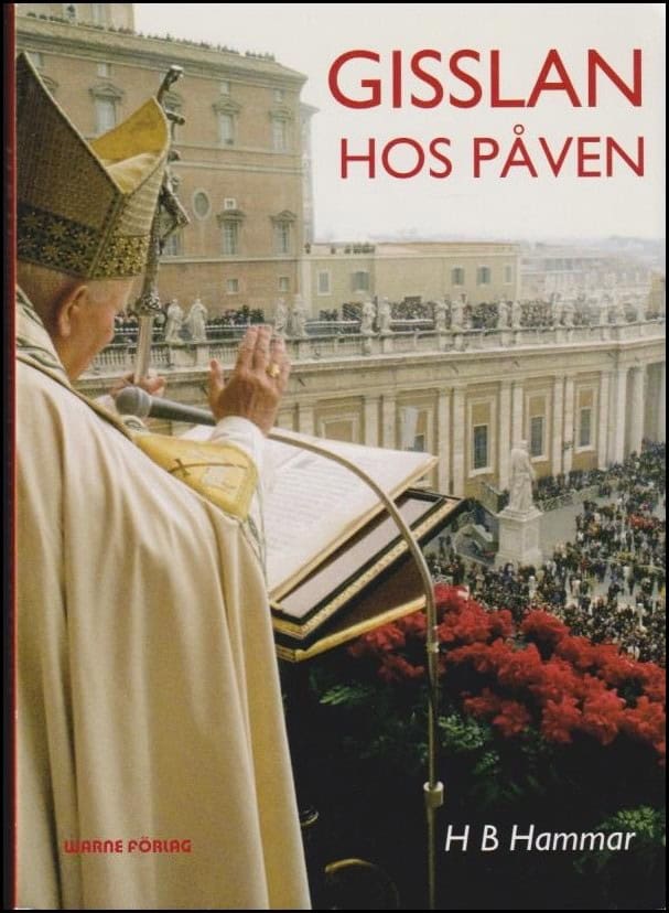 H B Hammar : Gisslan hos påven