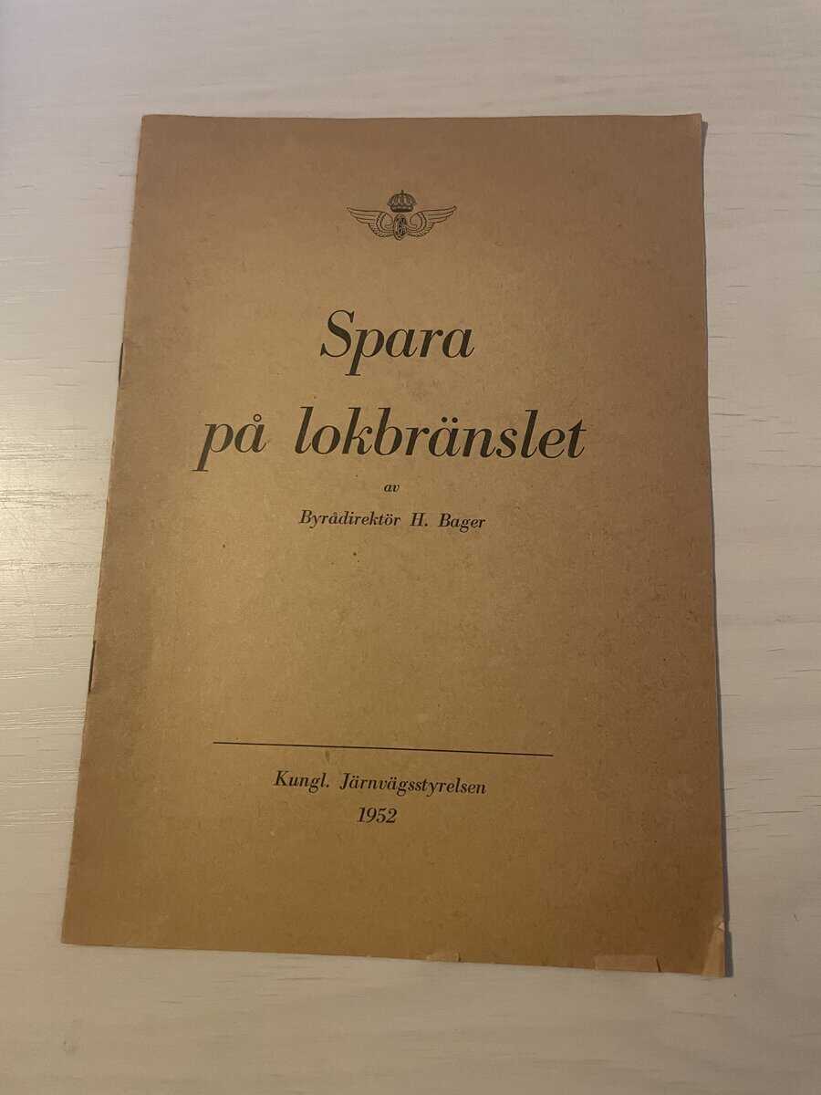 H Bager : Spara på lokbränslet