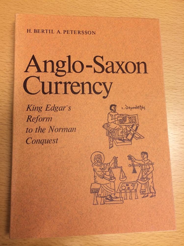 H. Bertil A. Petersson : Anglo-Saxon currency