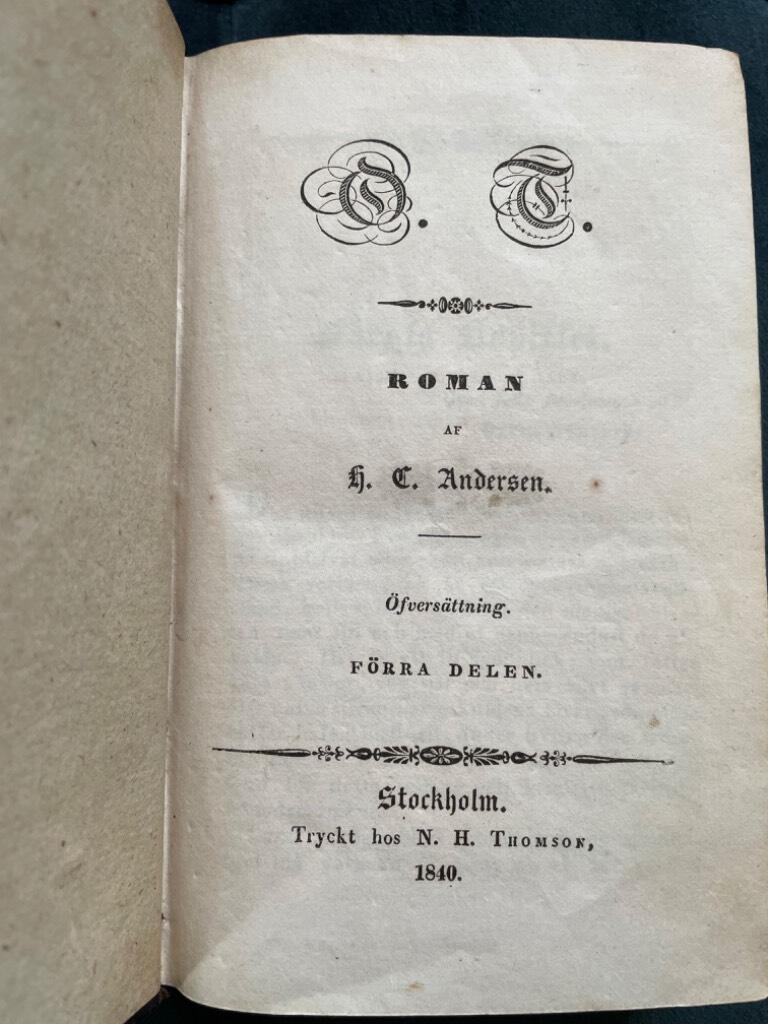 H. C. Andersen : O. T. Roman. Öfversättning. I-II