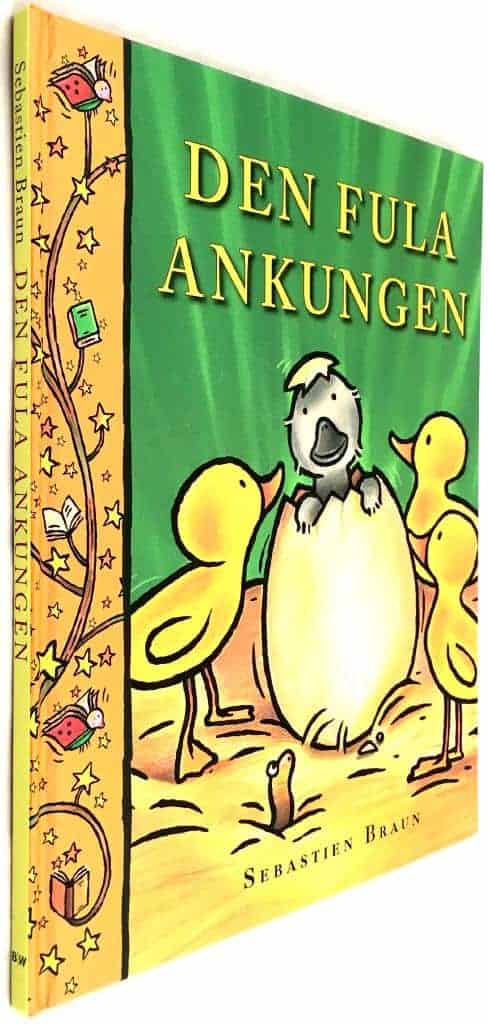 H. C. Andersen ; Sebastien Braun : Den fula ankungen