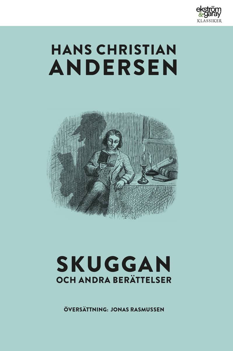 H. C. Andersen : Skuggan och andra berättelser