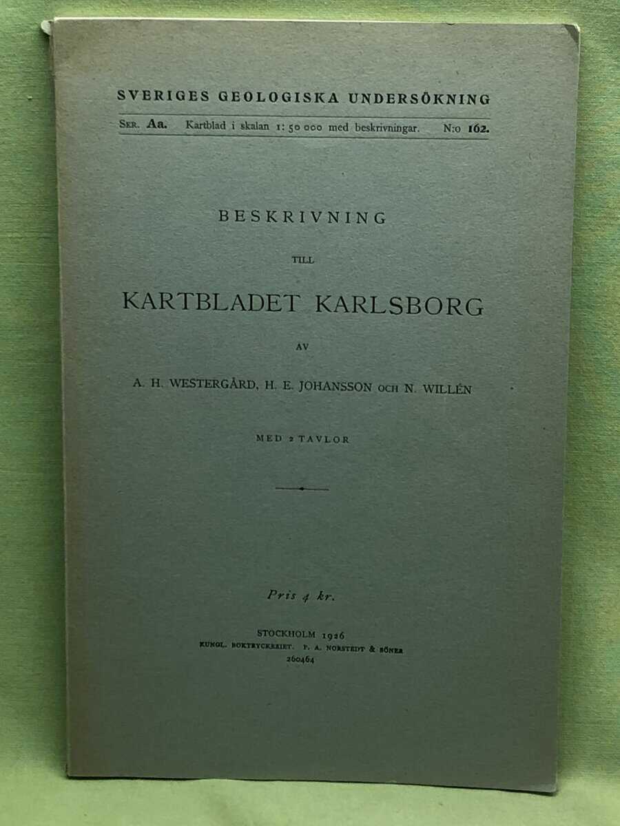 A H Westergård, H E Johansson, N Willén : Beskrivning till kartbladet Karlsborg