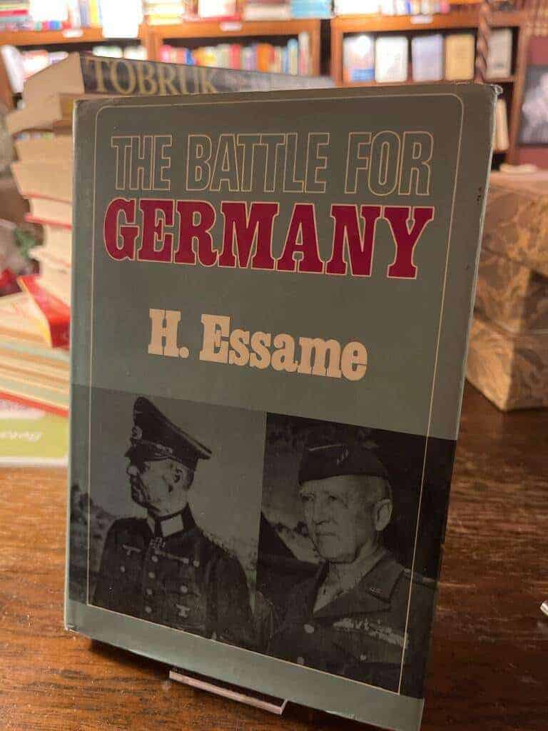 H. Essame : The battle for Germany