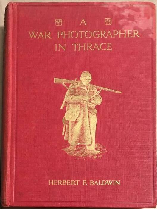 H F Baldwin : A war photographer in Thrace