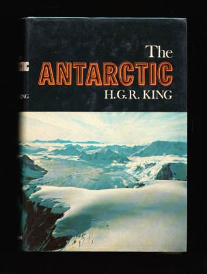 H. G. R. King : The Antarctic