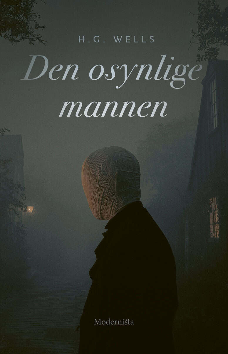 H. G. Wells : Den osynlige mannen
