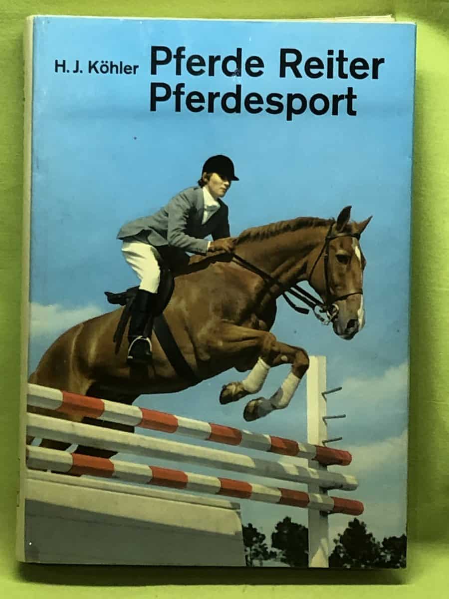 H J Köhler : Pferde Reiter Pferdesport