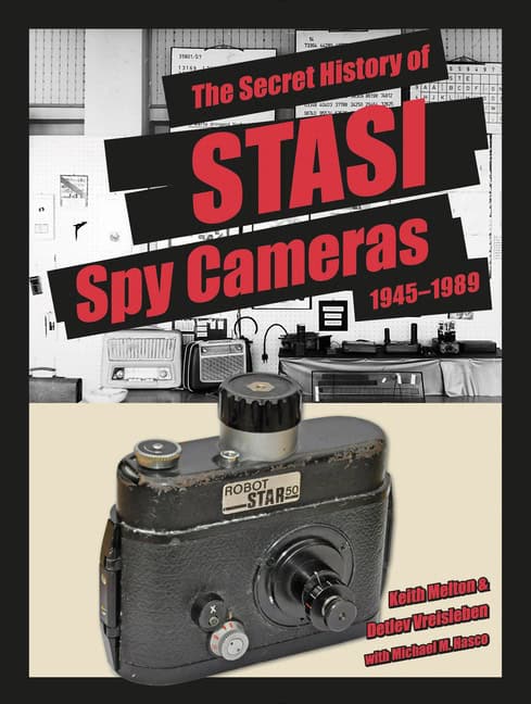 H. Keith Melton - Michael M. Hasco - Det : The Secret History Of Stasi Spy Cameras