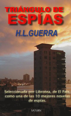 H. L. Guerra : Triángulo de espías
