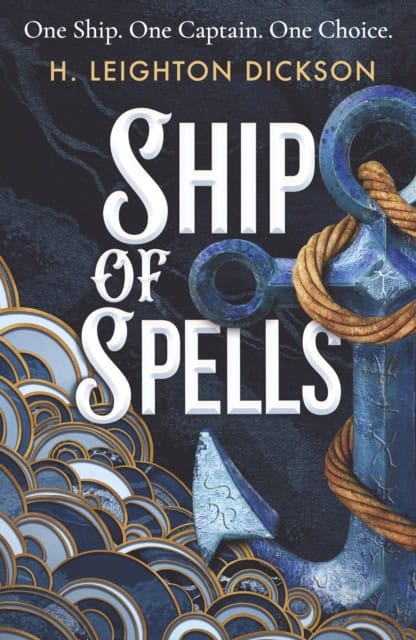 H. Leighton Dickson : Ship of Spells