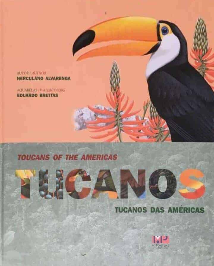 H m fl Alvarenga : Toucans of the Americas - Tucanos das Americas