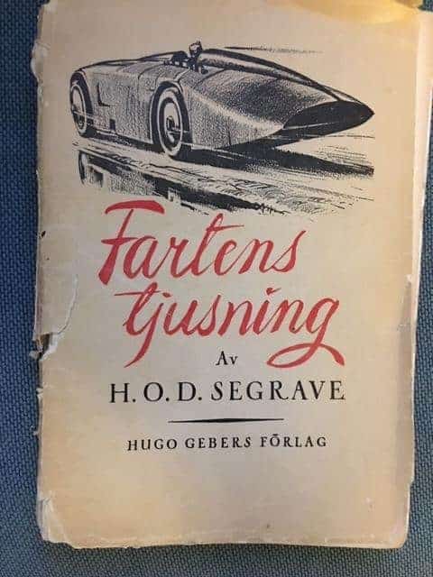 H. O. D. Segrave : Fartens tjusning