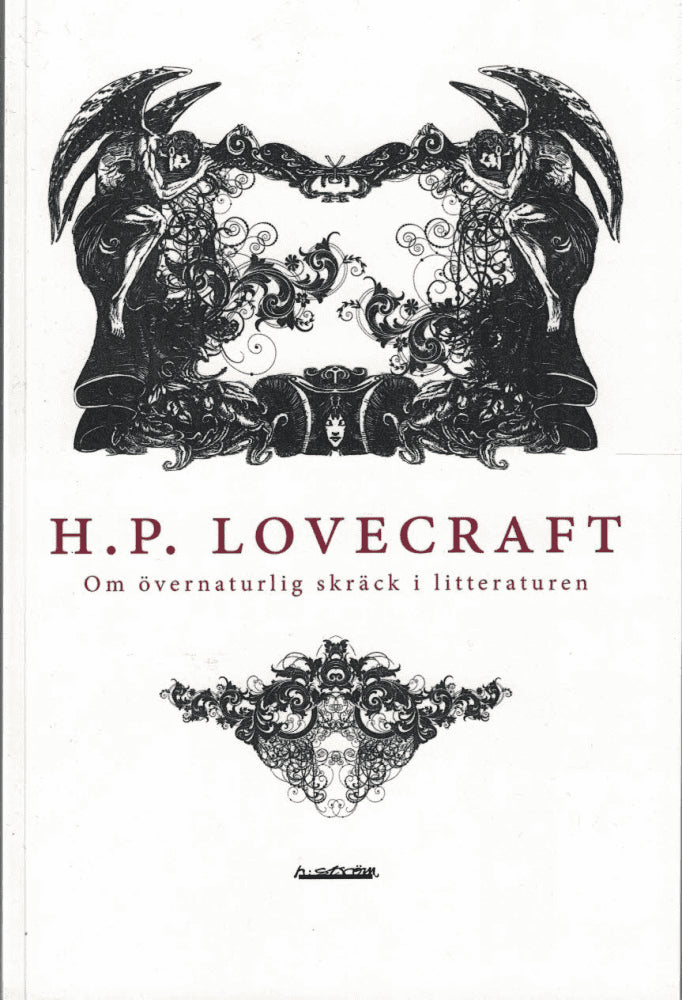 H.P. Lovecraft : Om övernaturlig skräck i litteraturen