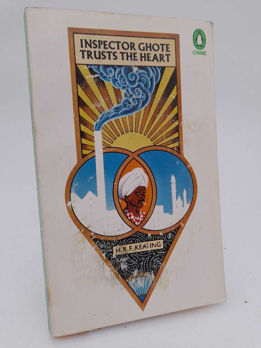 H. R. F. Keating : Inspector Ghote Trusts the Heart